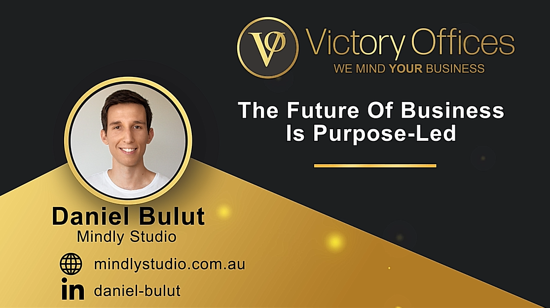The Future Of Business Is Purpose-Led