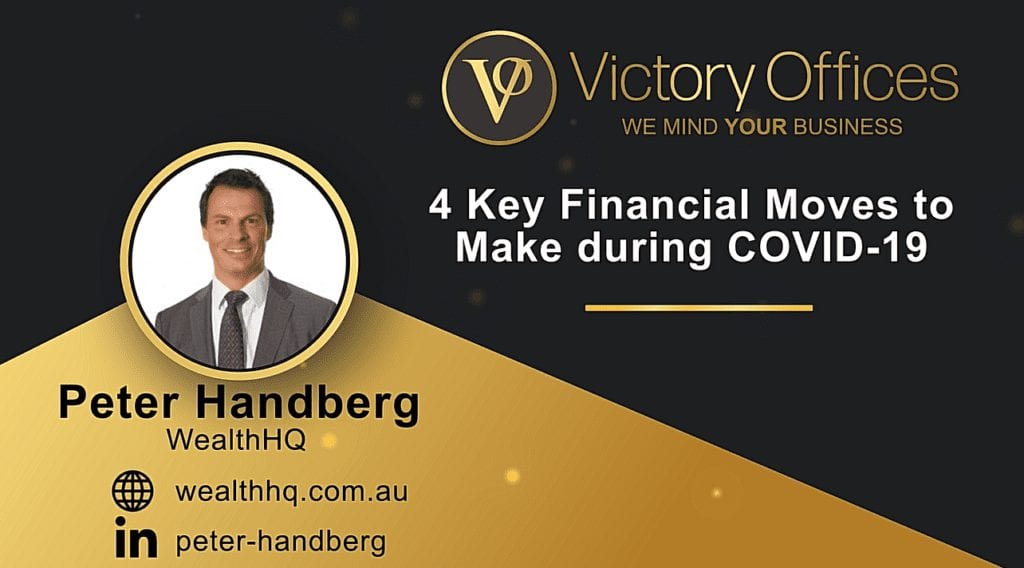 4 Key Financial Moves to Make during COVID-19