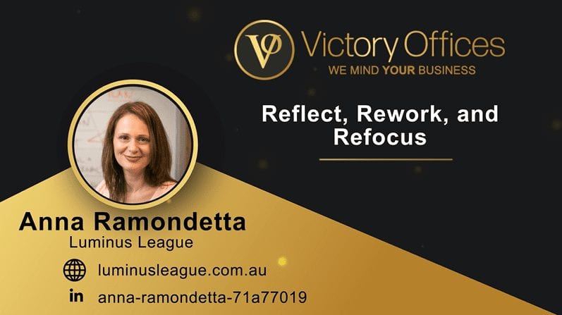 Reflect, Rework, and Refocus
