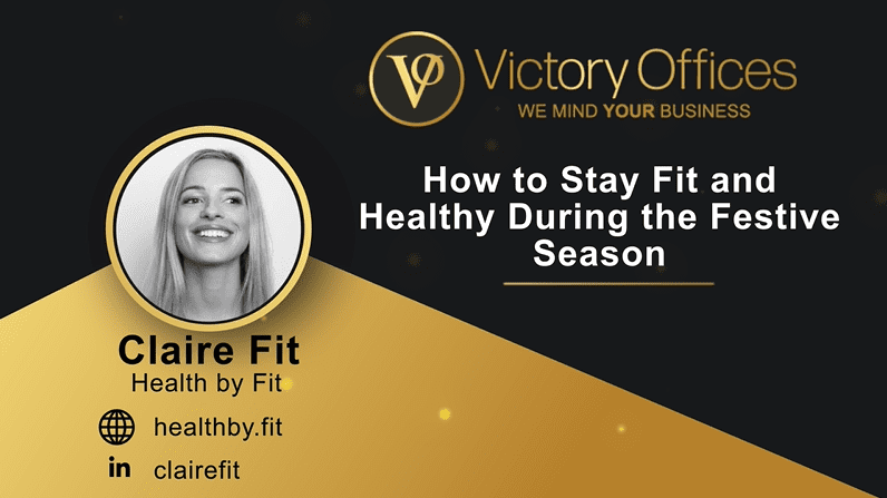 How to Stay Fit and Healthy During the Festive Season